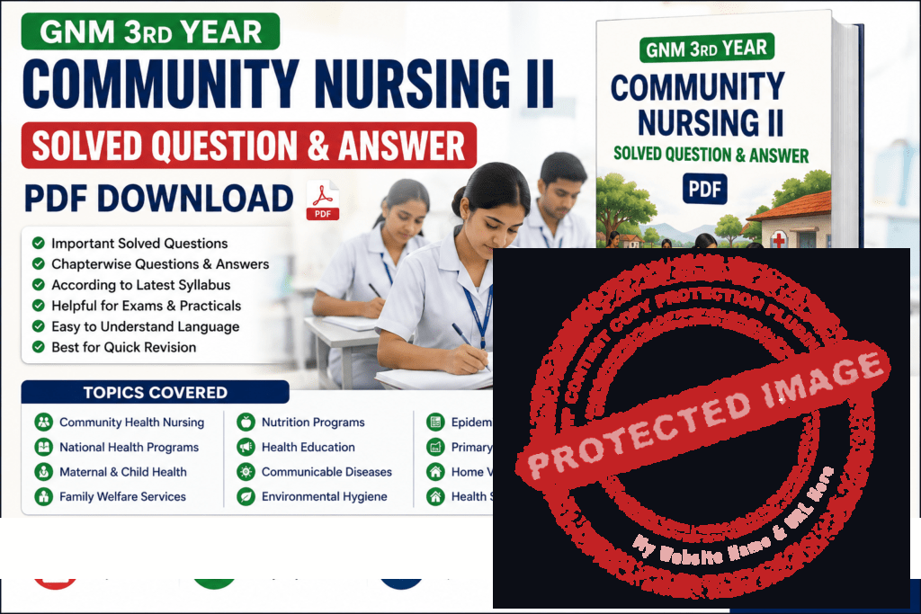 GNM Community Nursing II Solved Question and Answer PDF