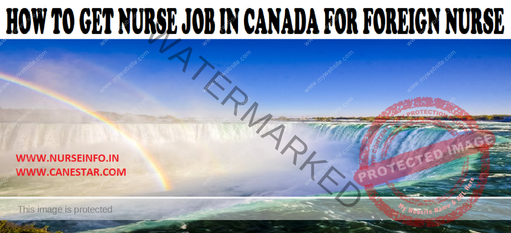 How To Get Nurses Job In Canada