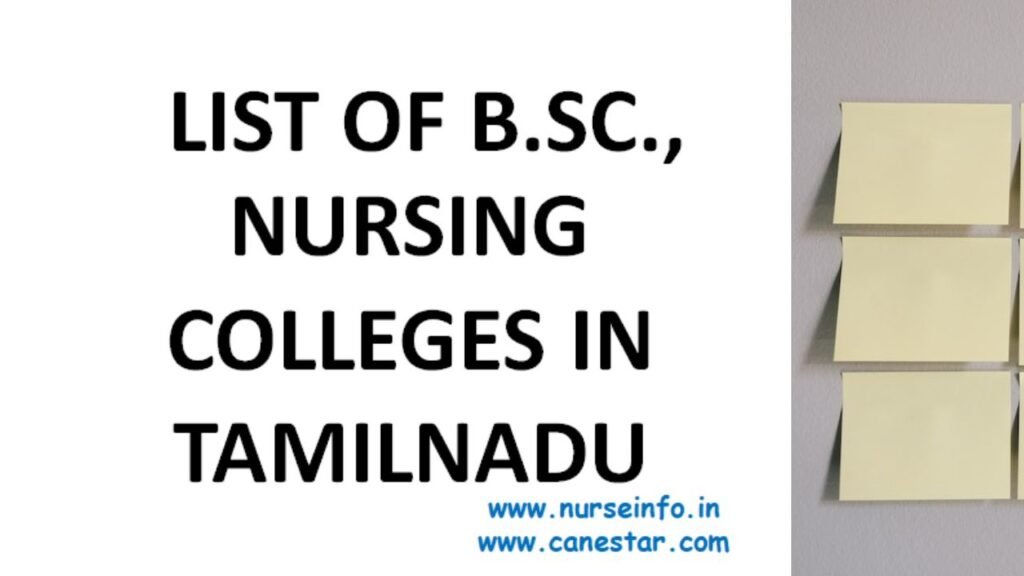 LIST OF B.Sc., NURSING COLLEGES IN TAMIL NADU APPROVED BY INC & TNNMC