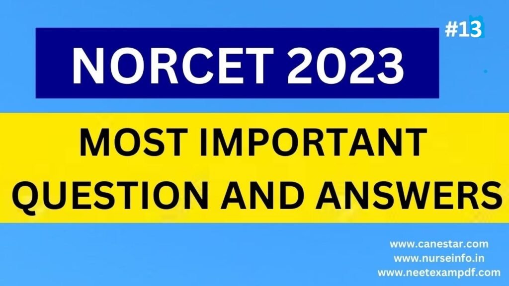 NORCET AIIMS IMPORTANT QUESTIONS AND ANSWERS #13