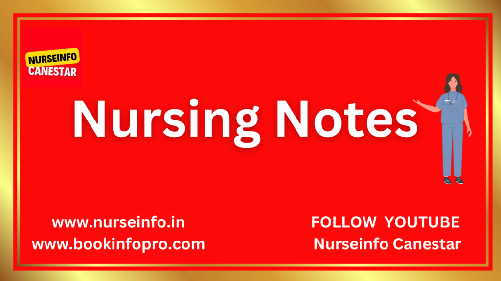nursing notes and guide for nursing students and nurses