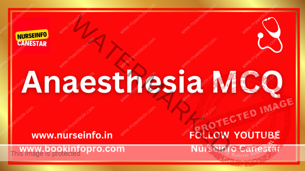 Anaesthesia MCQ Questions with Answers - Multiple Choice Questions for Medical students